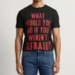 WHAT WOULD YOU DO IF YOU WERENT AFRAID 6